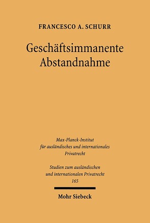 Geschäftsimmanente Abstandnahme von Schurr,  Francesco A