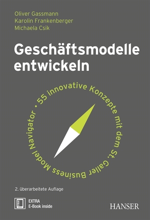 Geschäftsmodelle entwickeln von Csik,  Michaela, Frankenberger,  Karolin, Gassmann,  Oliver