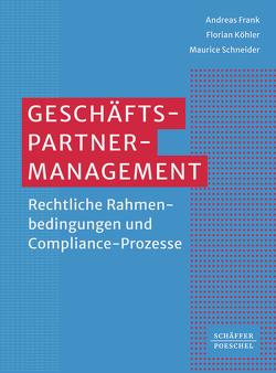 Geschäftspartner-Management von Frank,  Andreas, Köhler,  Florian, Schneider,  Maurice