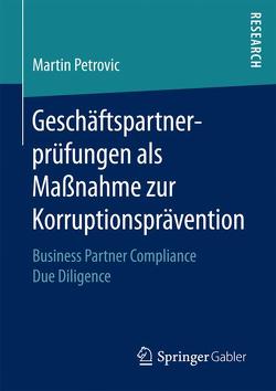 Geschäftspartnerprüfungen als Maßnahme zur Korruptionsprävention von Petrovic,  Martin