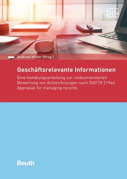 Geschäftsrelevante Informationen – Buch mit E-Book von Köller,  Andreas, Krogel,  Wolfgang, Schreyer,  Angela, Vogt,  Theresa, Weber,  Matthias