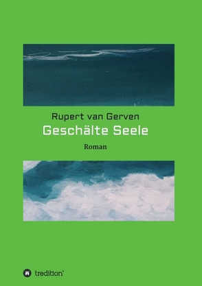 Geschälte Seele von van Gerven,  Rupert