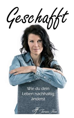 Geschafft von Haas,  Tamara