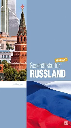 Geschäftskultur Russland kompakt von Igra,  Heidrun