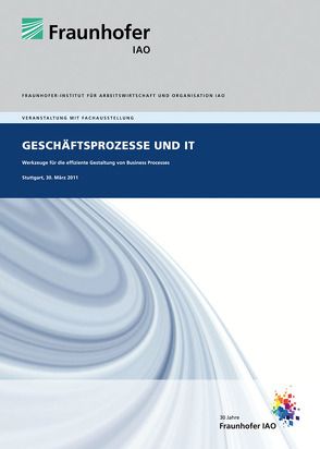 Geschäftsprozesse und IT. von Spath,  Dieter, Stanisic-Petrovic,  Mirjana, Weisbecker,  Anette