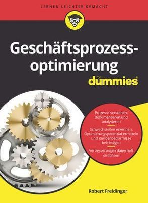 Geschäftsprozessoptimierung für Dummies von Freidinger,  Robert