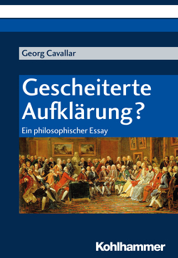 Gescheiterte Aufklärung? von Cavallar,  Georg