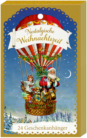 Geschenkanhänger-Blöckchen – Nostalgische Weihnachtszeit von Behr,  Barbara