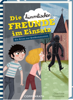 Geschenkbuch – Die „himmlischen“ Freunde im Einsatz. Das gestohlene Engelgemälde von Duhamel,  Pauline, Griebel-Kruip,  Rosemarie, Grossetete,  Charlotte