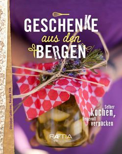 Geschenke aus den Bergen von Fink,  Renate, Kenneth,  Gasser, Ladurner,  Christjan