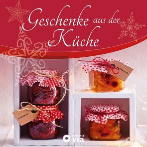Geschenke aus der Küche von Martins,  Isabel