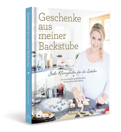 Geschenke aus meiner Backstube von Schirmaier-Huber,  Andrea