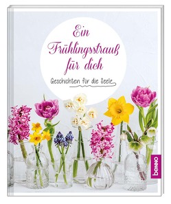 Geschenkheft Ein Frühlingsstrauß für dich von Kreichgauer,  Dominique