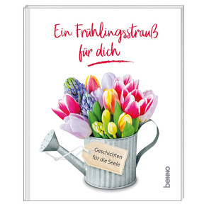 Geschenkheft Ein Frühlingsstrauß für dich von Kreichgauer,  Dominique