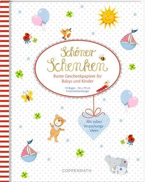 Geschenkpapierbuch – BabyGlück – Schöner Schenken von Mußenbrock,  Anne