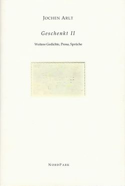 Geschenkt 2 von Arlt,  Jochen