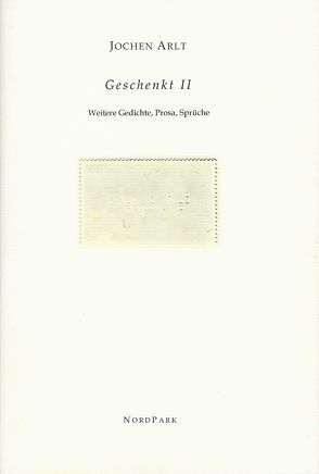 Geschenkt 2 von Arlt,  Jochen