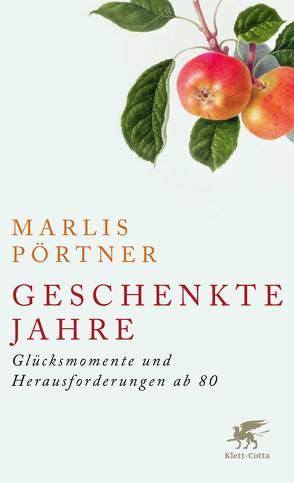 Geschenkte Jahre von Pörtner,  Marlis