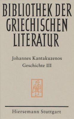 Geschichte von Fatouros,  Georgios, Kantakuzenos,  Johannes, Krischer,  Tilman