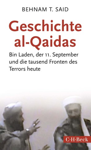 Geschichte al-Qaidas von Said,  Behnam T.