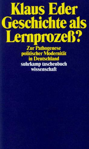 Geschichte als Lernprozeß? von Eder,  Klaus