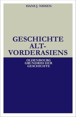 Geschichte Altvorderasiens von Nissen,  Hans J