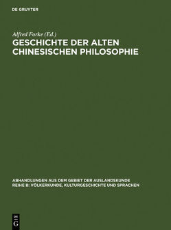 Geschichte der alten chinesischen Philosophie von Forke,  Alfred