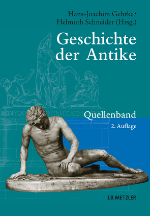 Geschichte der Antike von Gehrke,  Hans-Joachim, Schneider,  Helmuth