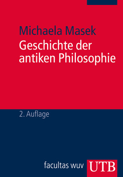 Geschichte der antiken Philosophie von Masek,  Michaela