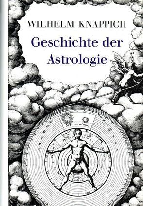 Geschichte der Astrologie von Knappich,  Wilhelm