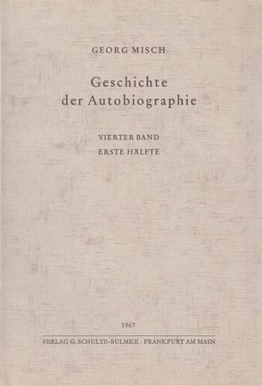 Geschichte der Autobiographie von Delfoss,  Leo, Misch,  Georg