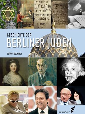Geschichte der Berliner Juden von Wagner,  Volker