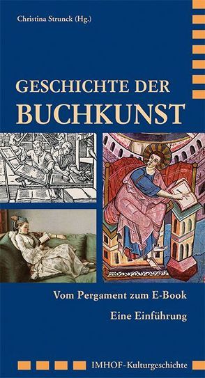 Geschichte der Buchkunst von Strunck,  Christina