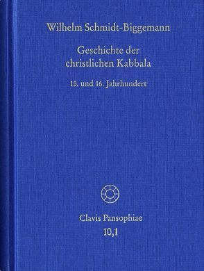 Geschichte der christlichen Kabbala von Schmidt-Biggemann,  Wilhelm