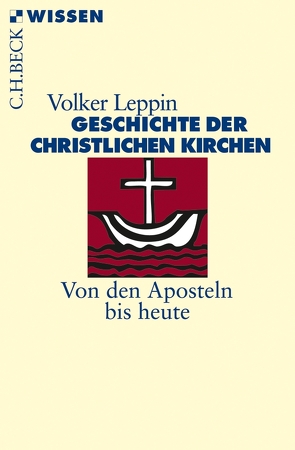 Geschichte der christlichen Kirchen von Leppin,  Volker