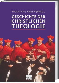 Geschichte der christlichen Theologie von Pauly,  Wolfgang