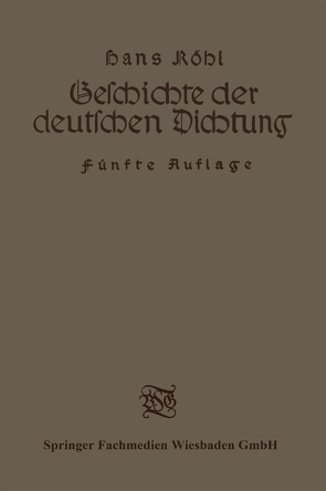 Geschichte der deutschen Dichtung von Röhl,  Dr. Hans