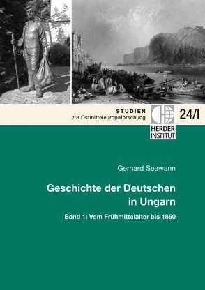 Geschichte der Deutschen in Ungarn von Seewann,  Gerhard