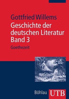 Geschichte der deutschen Literatur. Band 3 von Willems,  Gottfried