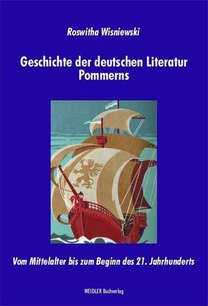 Geschichte der deutschen Literatur Pommerns von Wisniewski,  Roswitha