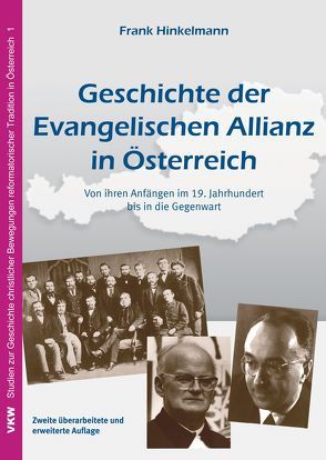 Geschichte der Evangelischen Allianz in Österreich von Hinkelmann,  Frank