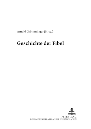 Geschichte der Fibel von Grömminger,  Arnold