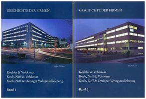 Geschichte der Firmen Koehler & Volckmar, Koch, Neff & Volckmar, Koch, Neff & Oetinger Verlagsauslieferung und der Gründungsfirma F. Volckmar von 1829 bis 2009, 2 Bde. von Voerster,  Jürgen