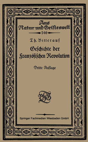 Geschichte der Französischen Revolution von Bitterauf,  Theodor