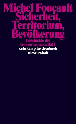 Geschichte der Gouvernementalität von Brede-Konersmann,  Claudia, Foucault,  Michel, Schröder,  Jürgen, Senellart,  Michel