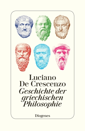 Geschichte der griechischen Philosophie von Birk,  Linde, De Crescenzo,  Luciano