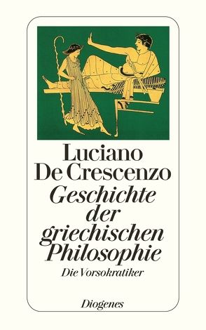 Geschichte der griechischen Philosophie I von Birk,  Linde, De Crescenzo,  Luciano