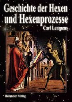 Geschichte der Hexen und Hexenprozesse von Lempens,  Carl