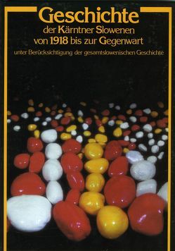 Geschichte der Kärntner Slowenen von 1918 bis zur Gegenwart von Inzko,  Valentin