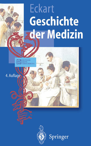 Geschichte der Medizin von Eckart,  Wolfgang U.